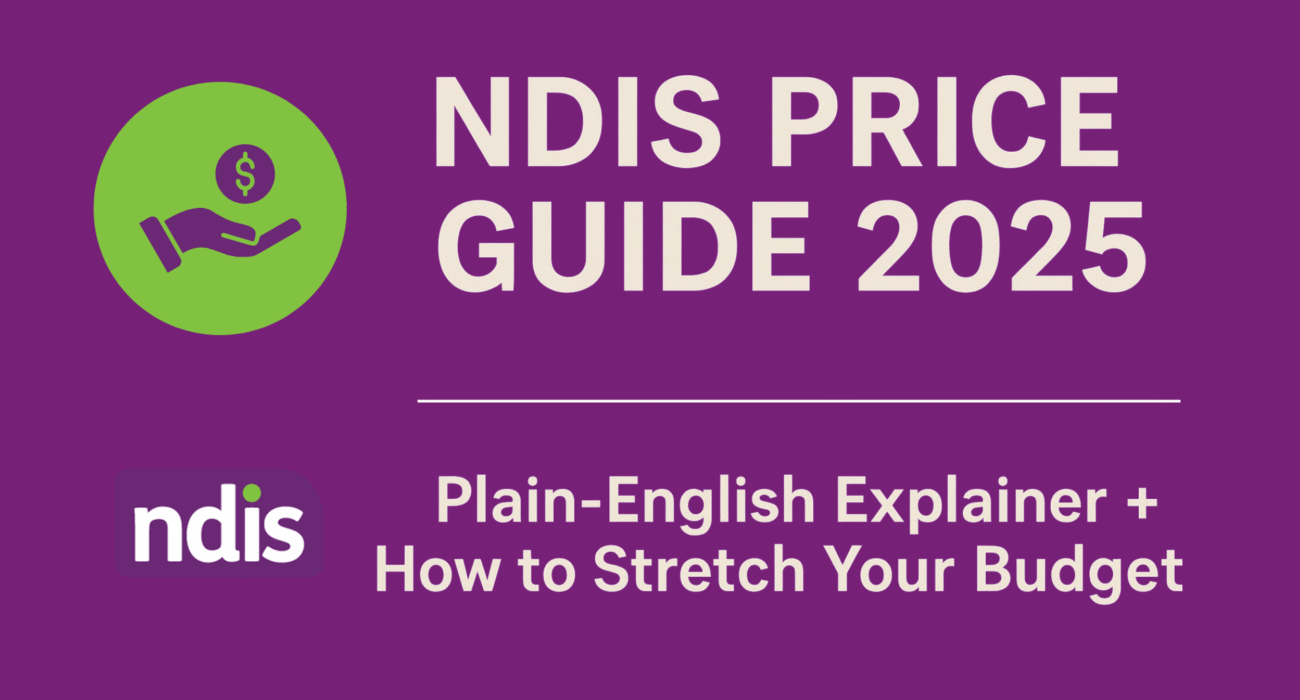 NDIS Price Guide 2025 Sydney—plain-English explainer about price limits, travel and roster design