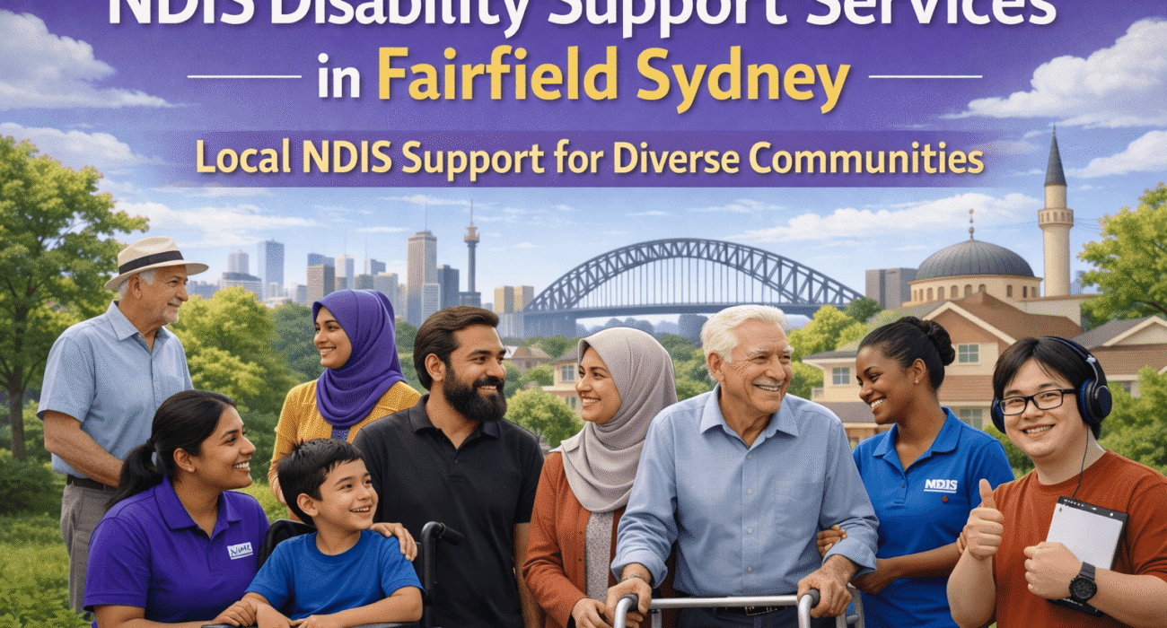 NDIS Disability Support Services in Fairfield Sydney: Local NDIS Support for Diverse Communities