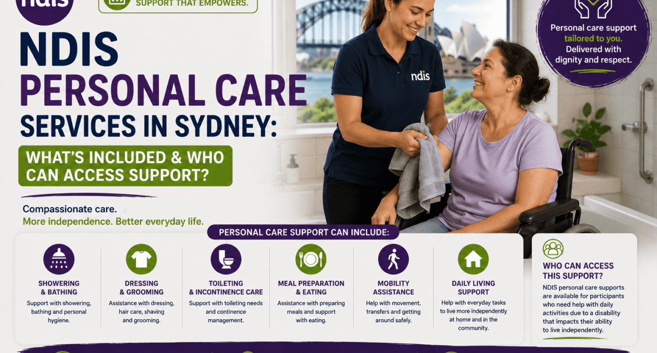 NDIS Personal Care Services in Sydney: What's Included & Who Can Access Support?